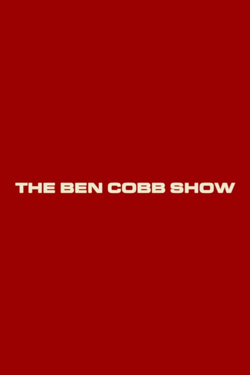 Постер: The Ben Cobb Show