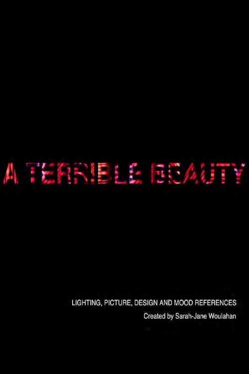 Постер: A Terrible Beauty