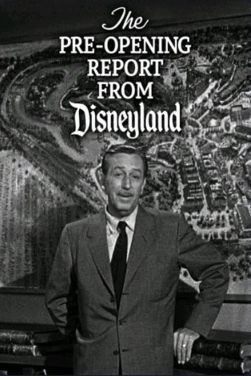 Постер: The Pre-Opening Report from Disneyland