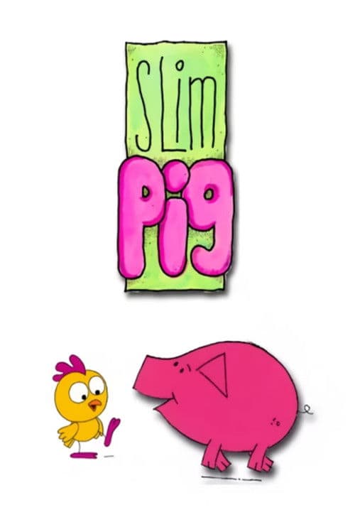 Постер: Slim Pig