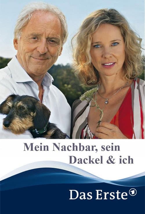 Постер: Mein Nachbar, sein Dackel & ich
