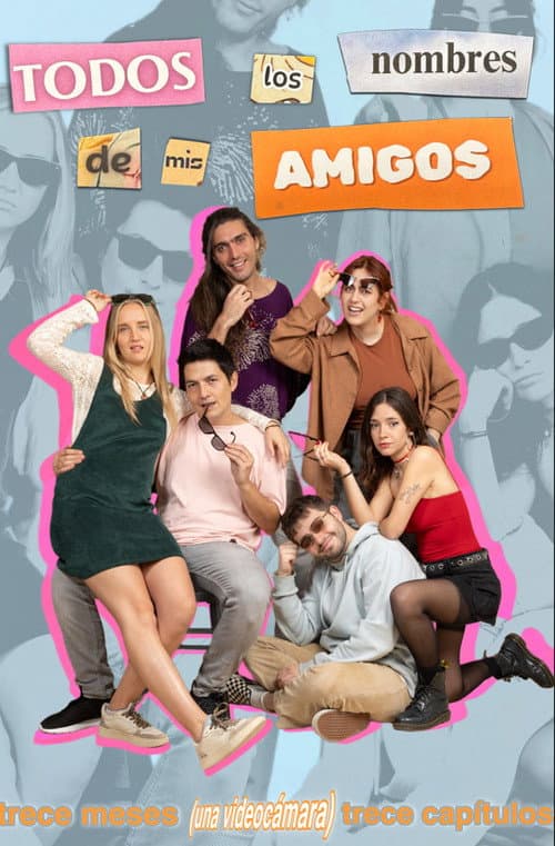 Постер: Todos los nombres de mis amigos