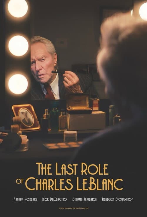 Постер: The Last Role of Charles LeBlanc