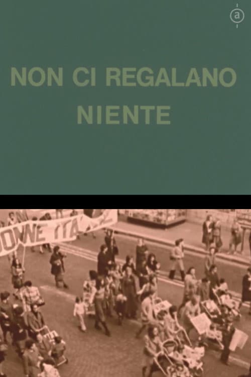 Постер: Non ci regalano niente