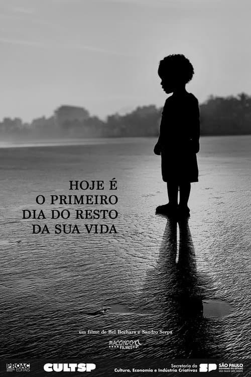 Постер: Hoje é o Primeiro Dia do Resto da Sua Vida