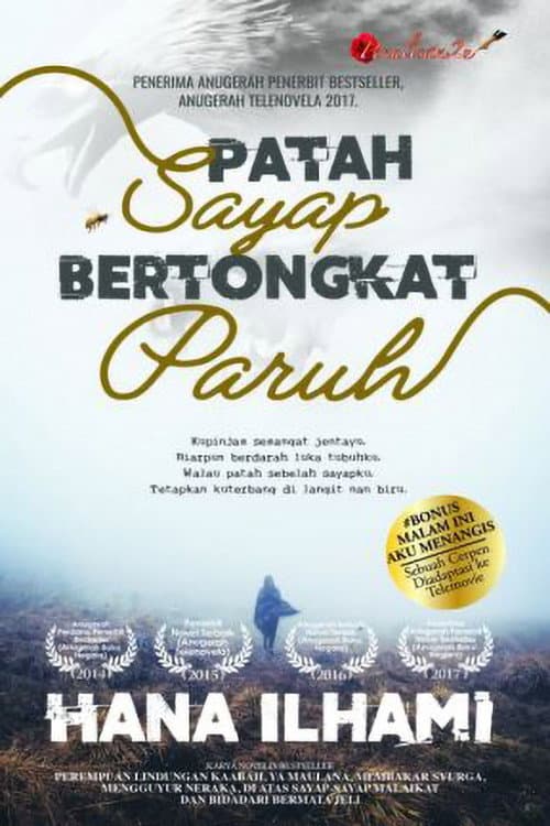 Постер: Patah Sayap Bertongkat Paruh