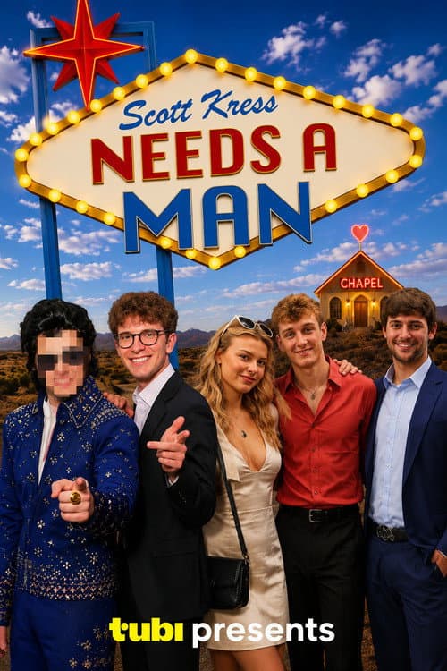Постер: Scott Kress Needs a Man