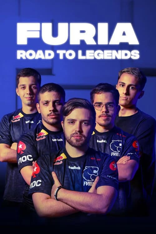 Постер: FURIA: Road to Legends