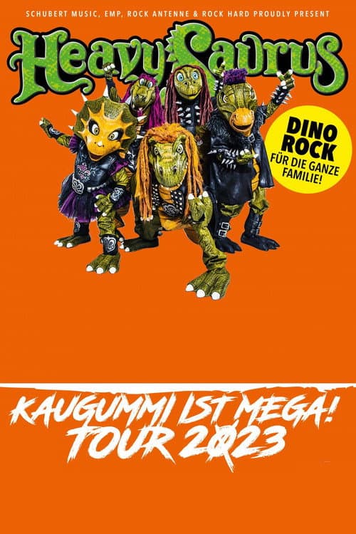 Постер: Heavysaurus - Kaugummi ist mega Tour 2023 - Leipzig