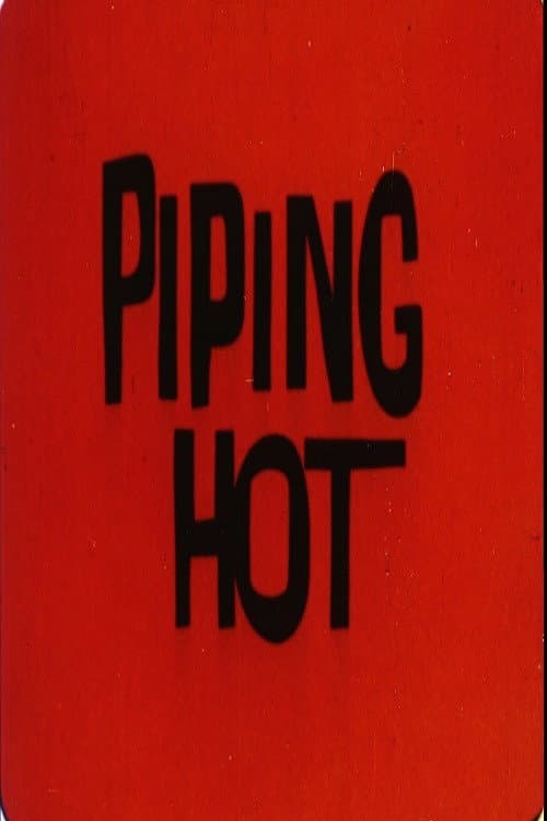 Постер: Piping Hot