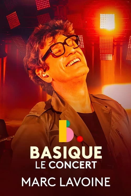 Постер: Marc Lavoine - Basique, le concert