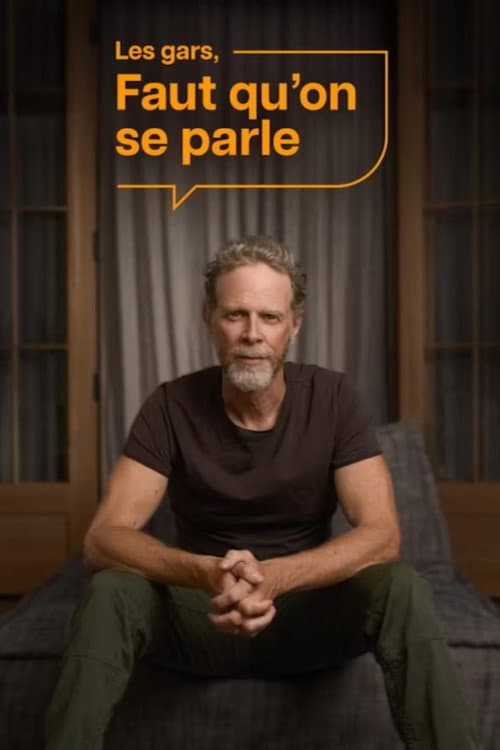 Постер: Les gars, faut qu'on se parle