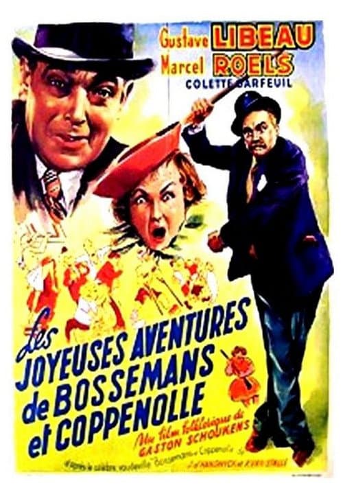 Постер: Les joyeuses aventures de Bossemans et Coppenolle