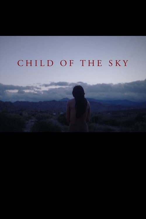 Постер: Child of the Sky