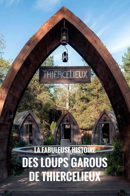 Постер: La fabuleuse histoire des Loups-garous de Thiercelieux