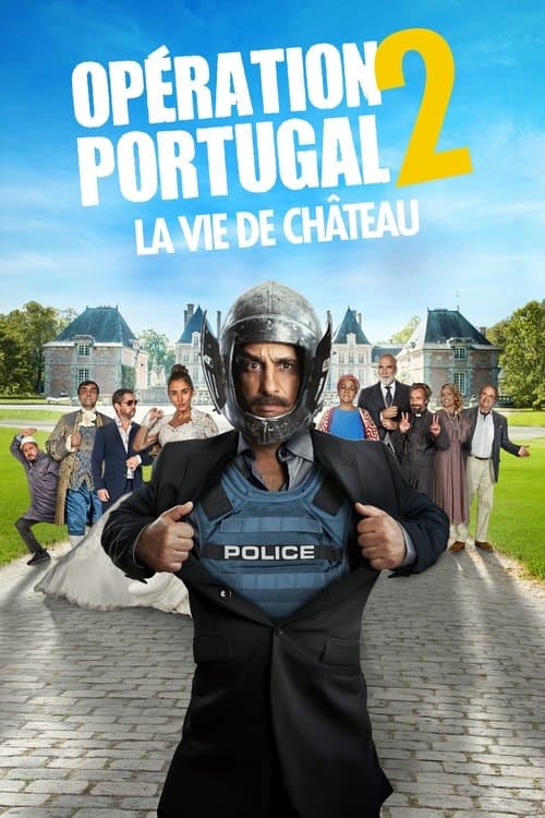 Постер: Opération Portugal 2 : La Vie de château