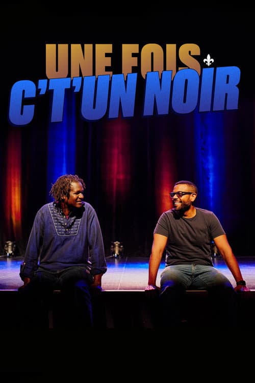 Постер: Une fois c't'un noir