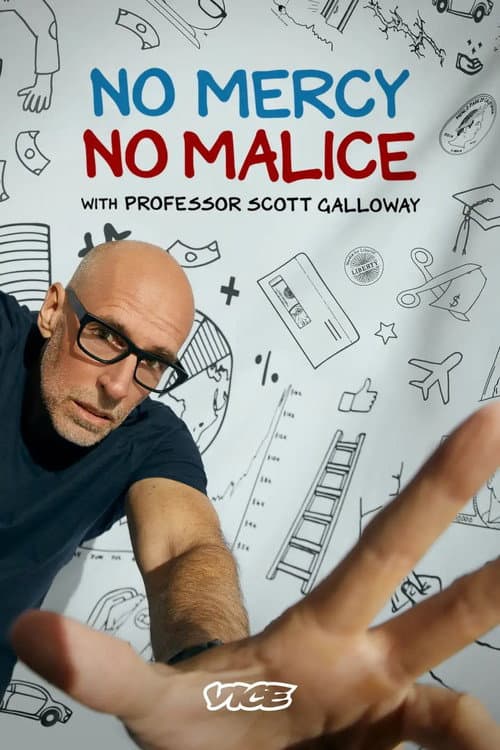 Постер: No Mercy, No Malice With Professor Scott Galloway