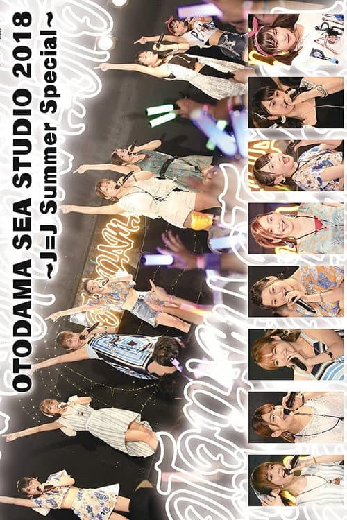 Постер: Juice=Juice OTODAMA SEA STUDIO 2018 ~J=J Summer Special~