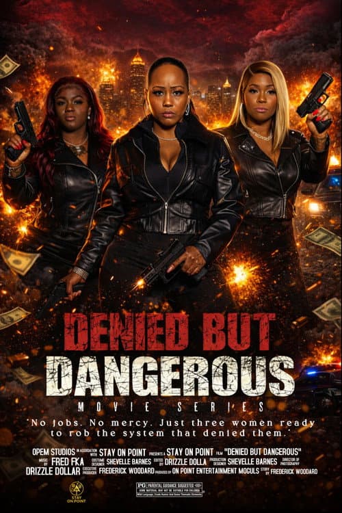 Постер: Denied But Dangerous