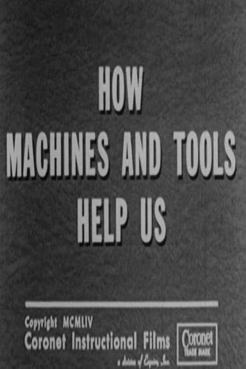 Постер: How Machines and Tools Help Us