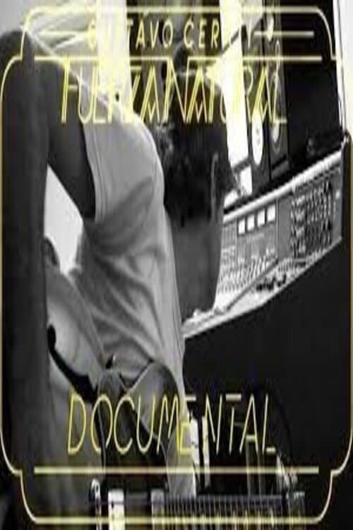 Постер: Gustavo Cerati - Fuerza Natural Documental
