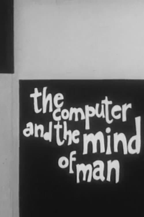 Постер: The Computer and the Mind of Man