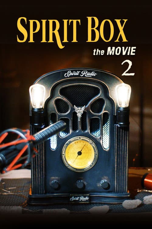 Постер: Spirit Box the Movie 2