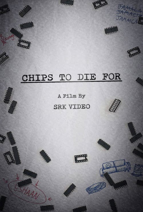 Постер: Chips To Die For