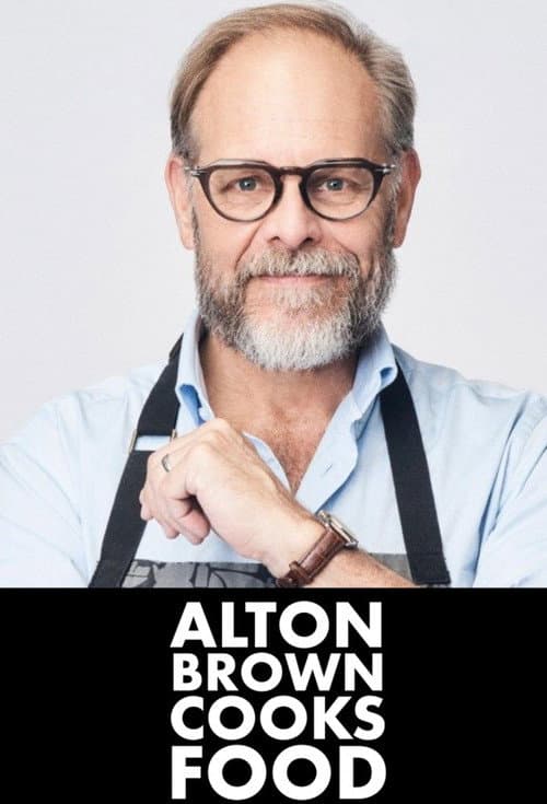 Постер: Alton Brown Cooks Food