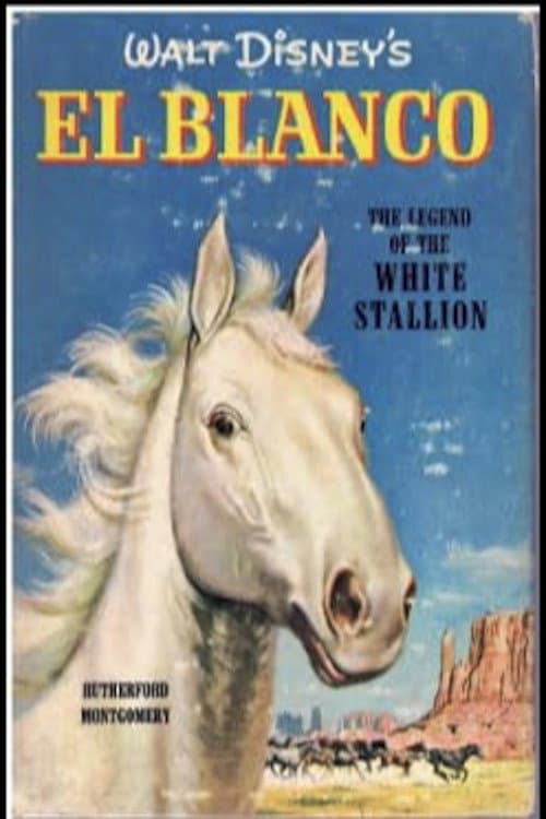 Постер: The Legend of El Blanco
