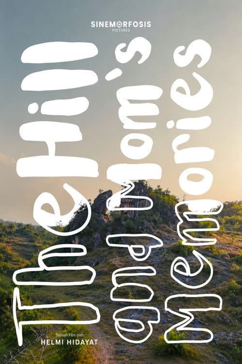 Постер: The Hill and Mom's Memories