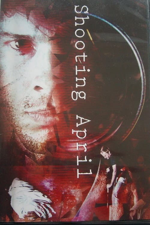 Постер: Shooting April