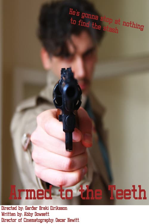 Постер: Armed to the Teeth