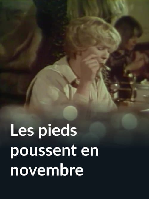 Постер: Les pieds poussent en novembre