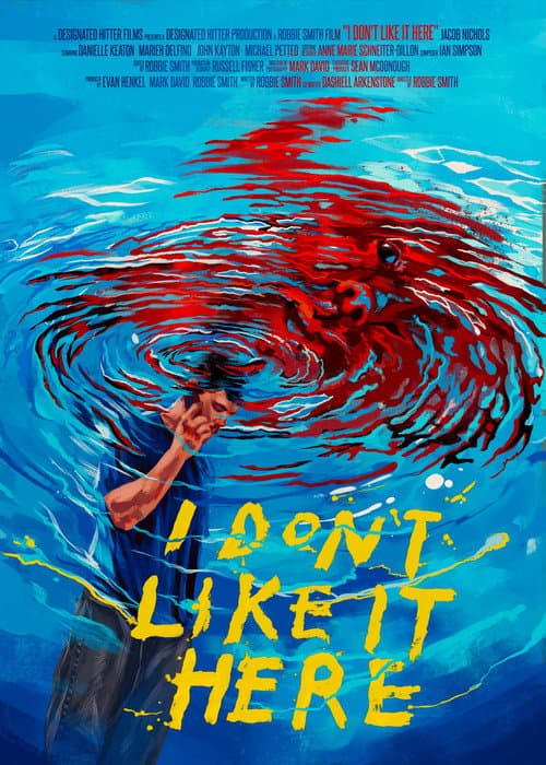 Постер: I Don't Like It Here