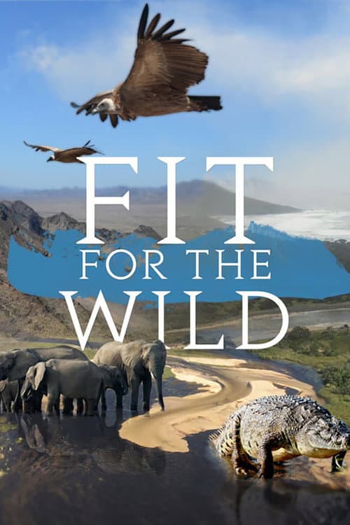 Постер: Fit for the Wild