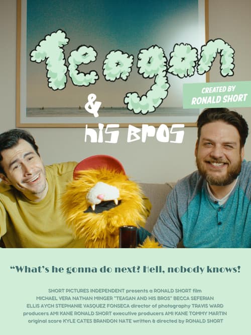 Постер: Teagan and His Bros