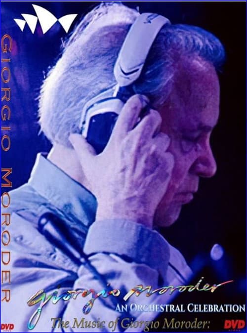 Постер: The Music of Giorgio Moroder: An Orchestral Celebration