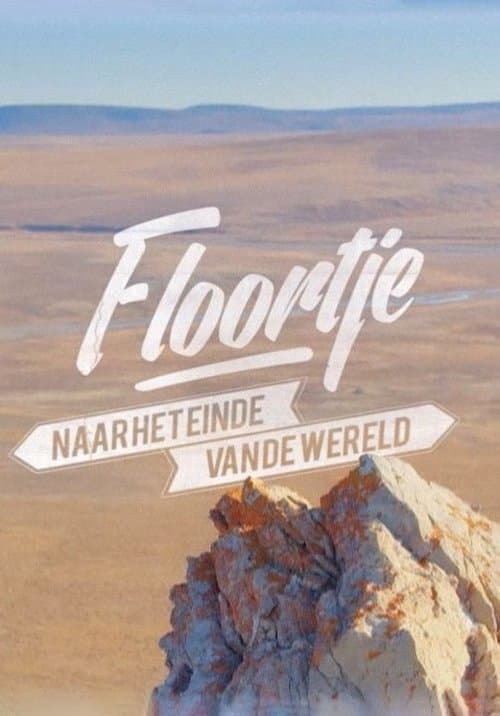 Постер: Floortje naar het einde van de wereld
