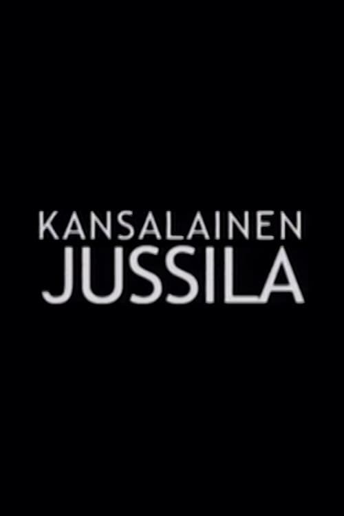 Постер: Kansalainen Jussila