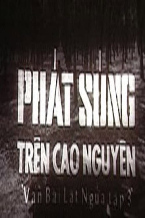 Постер: Ván bài lật ngửa 3: Phát súng trên cao nguyên