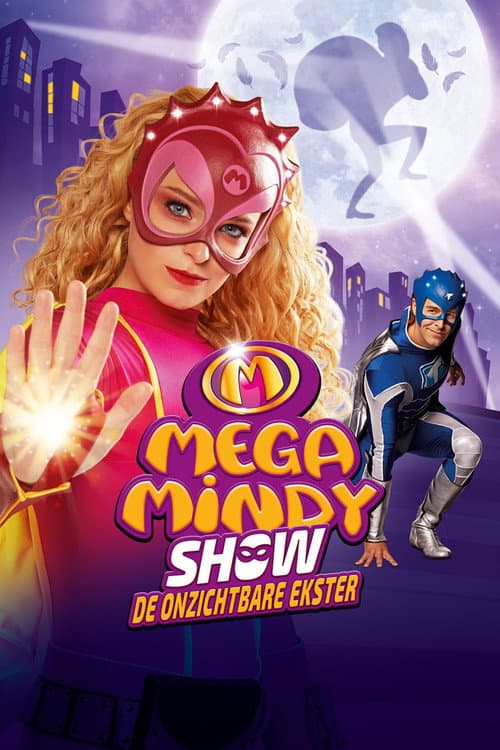 Постер: Mega Mindy Show: De Onzichtbare Ekster