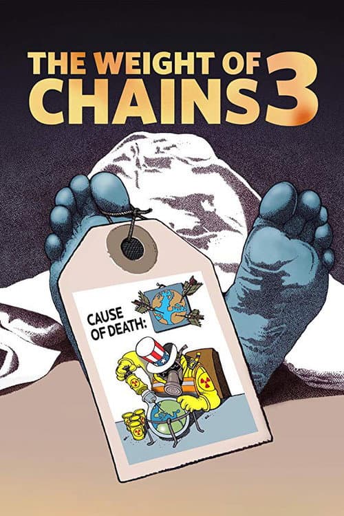 Постер: The Weight of Chains 3