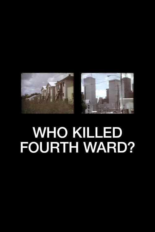Постер: Who Killed Fourth Ward?