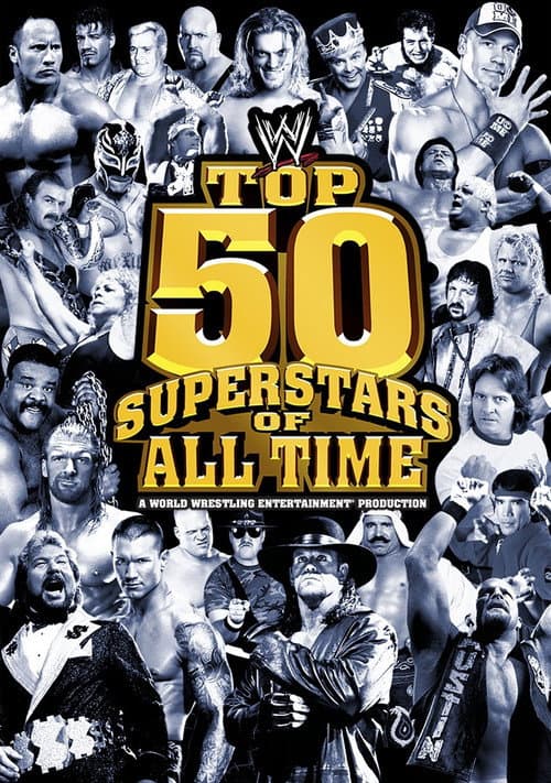 Постер: WWE: Top 50 Superstars of All Time