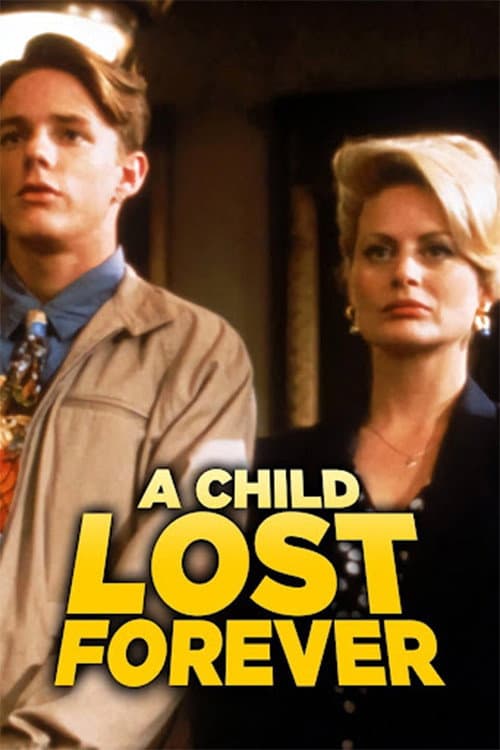 Постер: A Child Lost Forever: The Jerry Sherwood Story