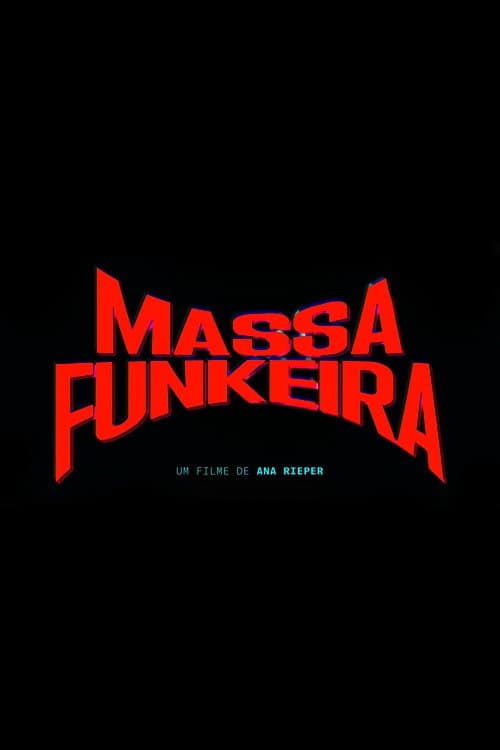 Постер: Massa Funkeira