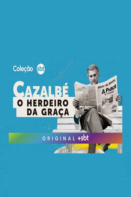 Постер: Cazalbé: O Herdeiro da Graça