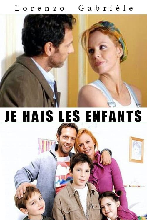 Постер: Je hais les enfants